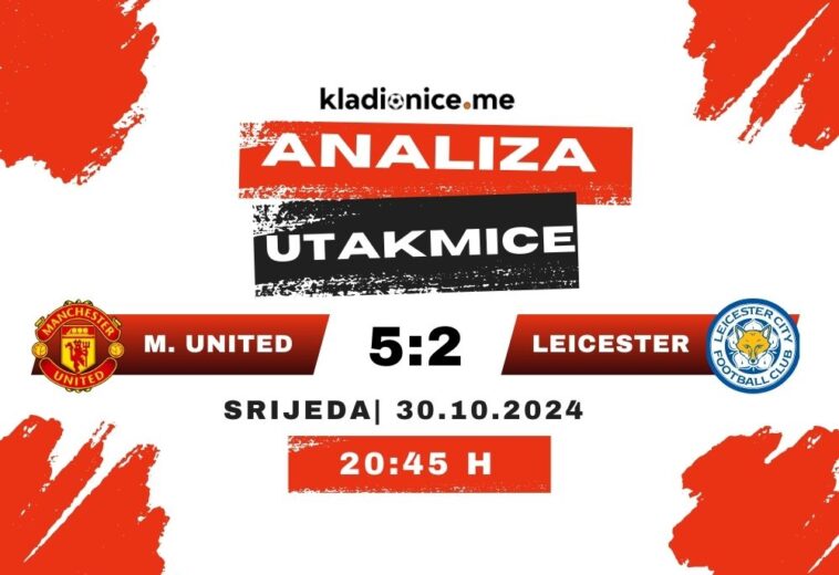 Mancester United 5-2 Napoli : Leicester City (29.10.2024)