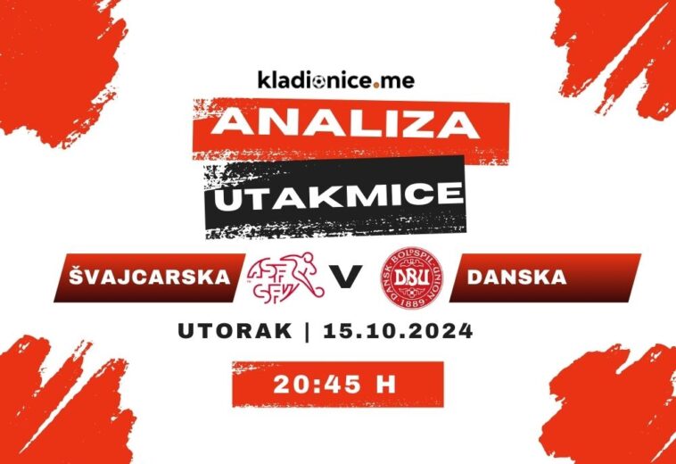 Švajcarska – Danska: Analiza utakmice (15.10.2024)