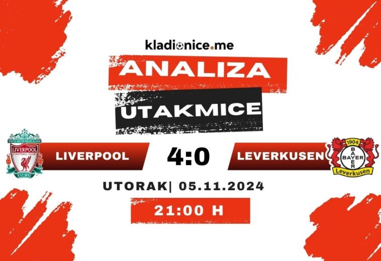 Liverpool 4-0 Leverkusen: Analiza utakmice (06.11.2024)
