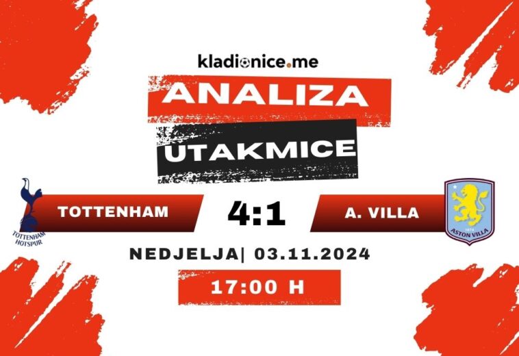 Tottenham 4:1 Aston Villa: Analiza utakmice (03.11.2024)