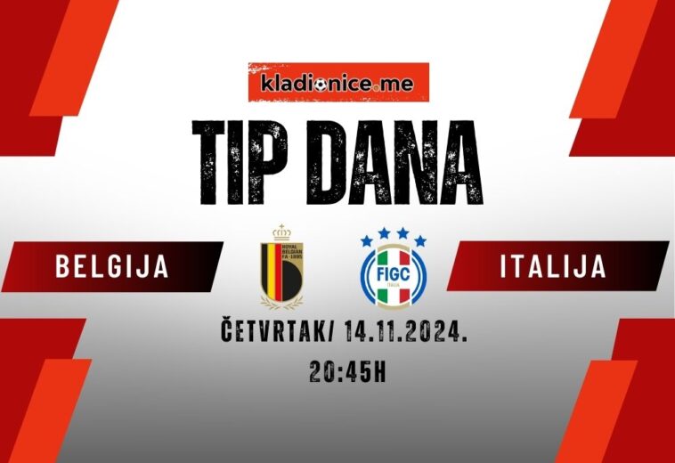 Belgija – Italija: Tip dana (14.11.2024  20:45)