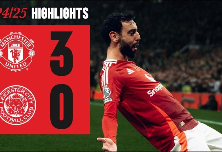 Mancester United 3-0 Leister | Highlights