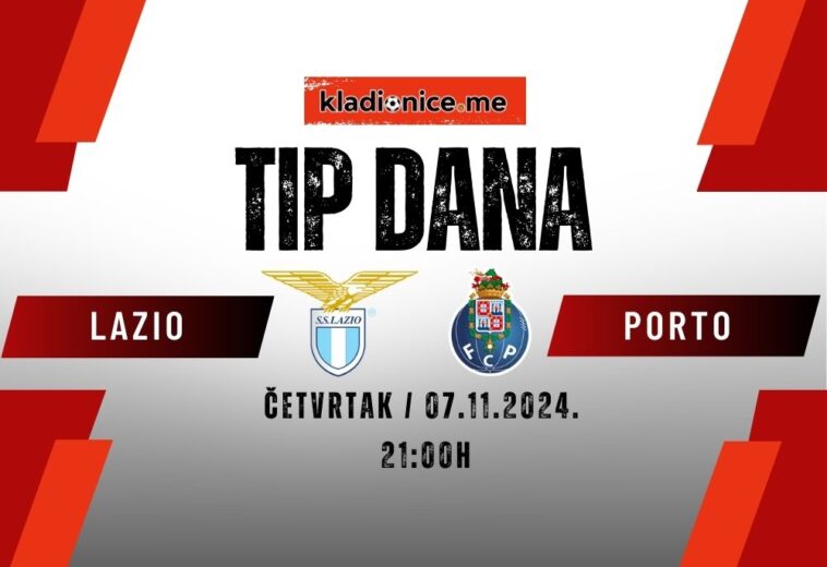 Lazio – FC Porto: Tip dana (07.11.2024 21:00)