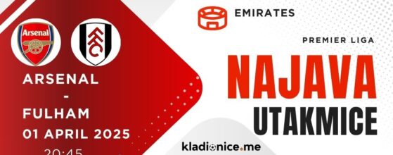 Arsenal Fulham Najava Utakmice Kladionice Me